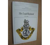 Loyal Regiment (Famous Regiments S.)