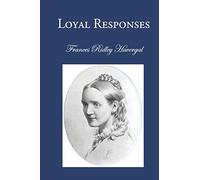 Loyal Responses: Daily Melodies for the King's Minstrels: Volume 5 (The Five Royal Books)