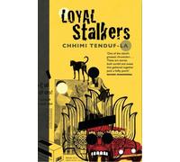 Loyal Stalkers