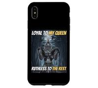 Loyal to My Queen Ruthless To The Rest Funny Alpha Wolf Meme Case for iPhone XS Max