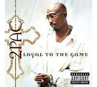 Loyal to the Game by 2pac (2004) Audio CD