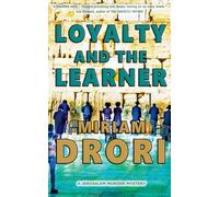 Loyalty and the Learner: A Jerusalem Murder Mystery: 2