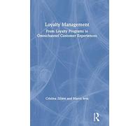 Loyalty Management: From Loyalty Programs to Omnichannel Customer Experiences