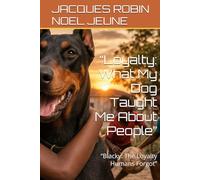 “Loyalty: What My Dog Taught Me About People”: “Blacky: The Loyalty Humans Forgot”