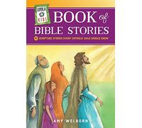 Loyola Kids Book of Bible Stories: 60 Scripture Stories Every Catholic Child Should Know (The Loyola Kids)