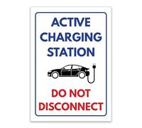 LP Lifestyle Active Charging Station Do Not Disconnect EV Sign Weatherproof PVC | Rust-Free Durable Outdoor Electric Vehicle Bay Notice No. 542 (A4 (210mm x 297mm) - No Holes)