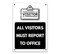 LP Lifestyle All Visitors Must Report to Office Sign Durable Weatherproof Rust-Free Waterproof PVC Workplace Safety Notice Business Entrance Sign No.503 (A4 (210mm x 297mm) - Holes)