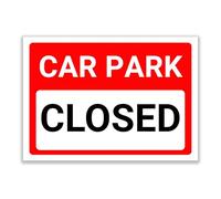 LP Lifestyle Car Park Closed Sign - Weatherproof Rust-Free PVC Parking Information Sign, Durable Waterproof Plastic Notice for Car Parks, Sites & Public Areas No.301 (A4 (210mm x 297mm) - No Holes)