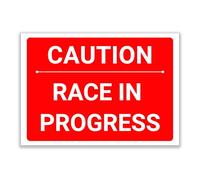 LP Lifestyle Caution Race in Progress Sign - Weatherproof Rust-Free PVC Event Warning Sign, Durable Waterproof Plastic Notice for Roads, Events & Public Areas No.299 (A4 (210mm x 297mm) - No Holes)
