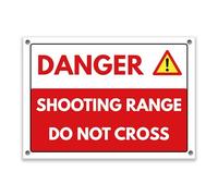 LP Lifestyle Danger Shooting Range Do Not Cross Sign - Durable Weatherproof Rust-Free PVC Safety Sign for Restricted Area Warning Outdoor Use No.412 (A4 (210mm x 297mm) - Holes)