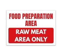 LP Lifestyle Food Preparation Area Raw Meat Only Sign Weatherproof PVC - Kitchen Hygiene | Rust-Free Durable Indoor Food Safety Catering Notice No. 547 (A4 (210mm x 297mm) - No Holes)