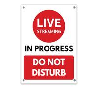 LP Lifestyle Live Streaming In Progress Do Not Disturb Sign Durable PVC - Studio Recording | Rust-Free Indoor Outdoor Content Creator Notice No. 554 (A4 (210mm x 297mm) - Holes)