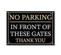 LP Lifestyle No Parking Sign - “In Front of These Gates Thank You”, durable 1mm PVC, weatherproof, rust-free, long-lasting outdoor use. No.066 (Black & Gold, A1 (594mm x 841 mm) - Holes)