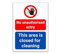 LP Lifestyle No Unauthorised Entry Sign - Area Closed for Cleaning Safety Notice, Waterproof PVC Warning Sign for Workplaces, Toilets, Shops & Public Areas No.284 (A4 (210mm x 297mm) - No Holes)