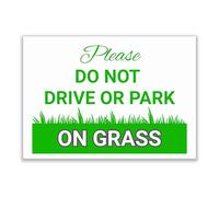 LP Lifestyle Please Do Not Drive or Park on Grass Sign - Waterproof Outdoor PVC Lawn Protection Notice for Gardens & Estates, Weatherproof Rust-Free No. 253 (A4 (210mm x 297mm) - No Holes)