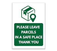 LP Lifestyle Please Leave Parcels in a Safe Place Sign - Durable Weatherproof Rust-Free Waterproof Delivery Instruction Door Sign for Home No.438 (A4 (210mm x 297mm) - Holes)