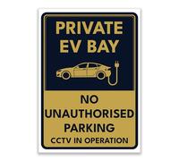 LP Lifestyle Private EV Bay No Unauthorised Parking Sign Navy Gold | Weatherproof Rust-Free PVC | CCTV In Operation | A3 A4 A5 | With & Without Holes No.530 (A4 (210mm x 297mm) - No Holes)