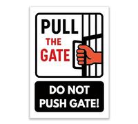 LP Lifestyle Pull the Gate Sign Do Not Push Gate - Durable Weatherproof Waterproof Rust-Free PVC Gate Instruction Safety Sign for Home Farm Entrance No.472 (A4 (210mm x 297mm) - No Holes)