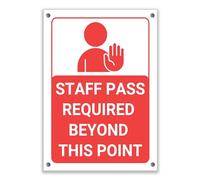 LP Lifestyle Staff Pass Required Sign - Rust-Free Weatherproof & Waterproof Durable Restricted Access Notice for Offices, Warehouses & Secure Areas No.349 (A4 (210mm x 297mm) - Holes)