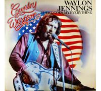 LP, Waylon Jennings; " There goes my everything "