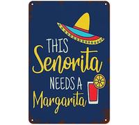 LPDCJF Nostalgic Art Retro Tin Sign Womens Senorita Margarita Mexican Fiesta Funny Cinco De Mayo Metallic Tin Sign Home Decor Poster Plaque Gift For Women Men Plaque Tin Sign 8x6 In