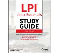 LPI Linux Essentials Study Guide : Exam 010 v1.6