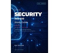 LPIC-3 Security Complete Study Guide, 2026 Edition: Exam 303-300 | Hands-On Labs, Practice Questions, and Real-World Scenarios