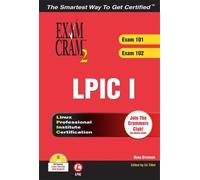 LPIC I Exam Cram 2: Linux Professional Institute Certification Exams 101 and 102
