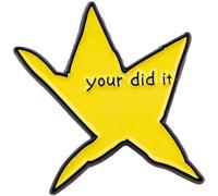 Lpitoy Your Did It - Star Pins Funny Badge Brooches Jewelry Accessories - Gifts for