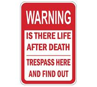 Lplpol Warning is There Life After Death Trespass Here Find Out Metal Tin Sign Easy to Mount- Indoor or Outdoor Use, UV Protected and Fade-Resistant Decorative Sign 10x14 inches