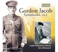 Lpo/Barry Wordsworth - Gordon Jacob: Symphonies Nos 1 & 2