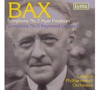 Lpo/Fredman/Leppard - Sir Arnold Bax: Symphonies Nos 2 & 5