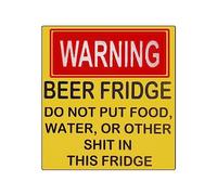 LQQDREX Beer Fridge Magnet - Magnetic Warning Beer Fridge Sticker,Do Not Put Food, Water, Or Other Shit in This Fridge, Man Cave Signs and Decor for Fridges