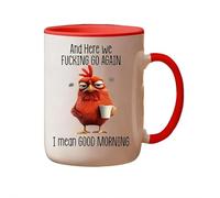 LQQDREX Funny Novelty Mug, 11 oz Angry Rooster Tea Cup with Handle, Here We F*c King Go Again...I Mean Good Morning, Funny Sarcastic Coffee Mug, Work Cup for Mom,Sister,BFF,Friends,Coworkers,Boss