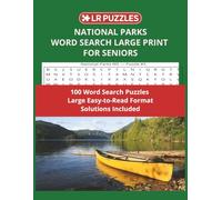 LR Puzzles: NATIONAL PARKS WORD SEARCH LARGE PRINT FOR SENIORS (LR Puzzles Word Search)