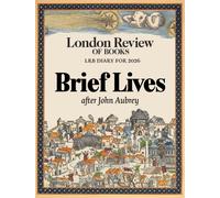 LRB Diary for 2026: Brief Lives