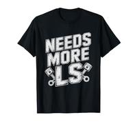 Ls Swap Builder Who Thinks Every Car Needs Philosophy T-Shirt