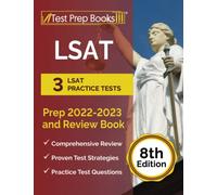 LSAT Prep 2022-2023: 3 LSAT Practice Tests and Review Book: [8th Edition]