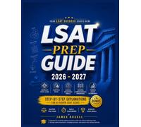 LSAT Prep Book 2026-2027: Complete Study Guide with Practice Tests, Logical Explanations for a Higher LSAT Score Reasoning Drills, Reading ... Techniques, and Step-by-Step (PEAK BRAIN)