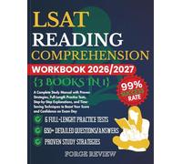 LSAT Reading Comprehension Workbook 2026/2027 [ 3 BOOKS IN 1 ]: A Complete Study Manual with Proven Strategies, Full-Length Practice Tests, ... Boost Your Score and Confidence on Exam Day