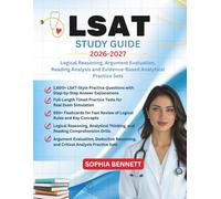 LSAT TEST PREP 2026-2027: Logical Reasoning Argument Evaluation Reading Analysis and Evidence-Based Analytical Practice Sets