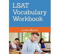 LSAT Vocabulary Workbook: Learn the key words of the LSAT Exam
