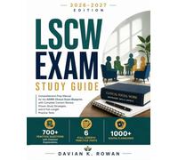 LSCW Exam Study Guide 2026-2027: Comprehensive Prep Manual for the ASWB Clinical Exam Blueprint, with Complete Content Review, Proven Study Strategies, and 6 Full-Length Practice Tests
