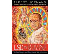 LSD and the Divine Scientist, Albert Hofmann, Pap