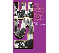 LSE: A History of the London School of Economics and Political Science 1895-1995