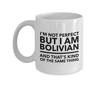 Lsjuee Bolivian Mug - I'mperfect but I am Bolivian and That's Kind of The Same Thing - Bolivian Coffee Mug - Bolivia Gift