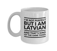 Lsjuee Latvian Mug - I'mperfect but I am Latvian and That's Kind of The Same Thing - Latvian Coffee Mug - Latvia Gift