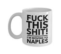 Lsjuee Moving to Naples Relocating to Naples Gift Naples Mug Co Worker Relocation Present Immigration to Naples Moving Away Mug