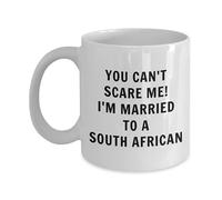 Lsjuee South African Mug - You Can't Scare me, I'm Married to a South African - South African Coffee Mug - South Africa Gift