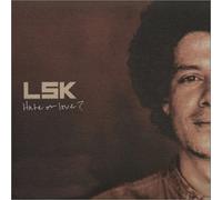 Lsk - Hate and Love